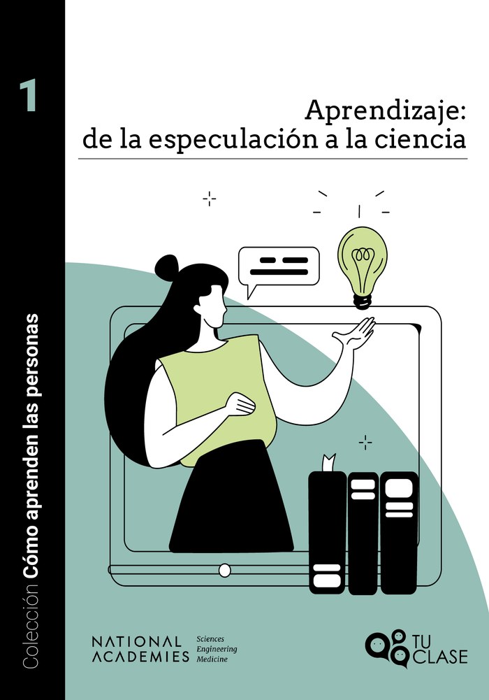 Cómo Aprenden las Personas- Cerebro, mente, experiencia y escuela